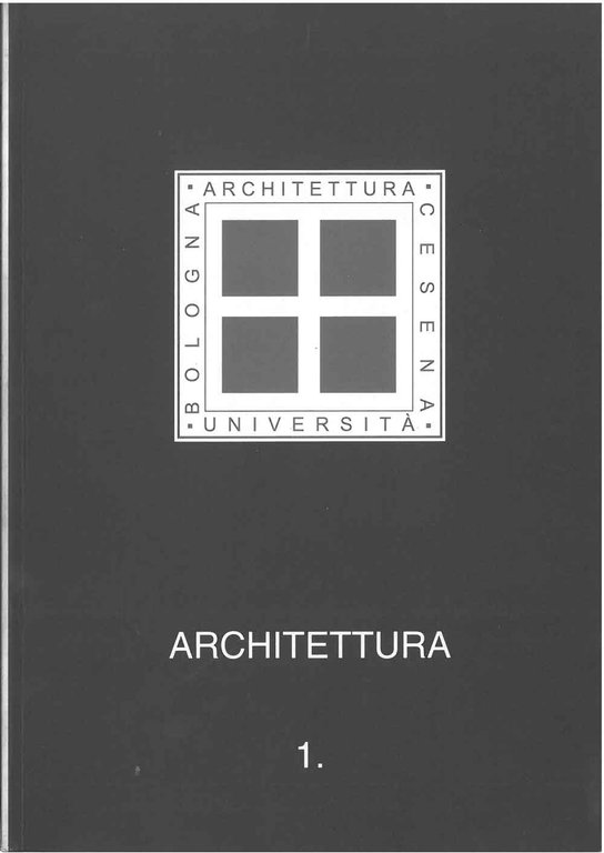 Architettura 1. A cura del laboratorio di progettazione architettonica