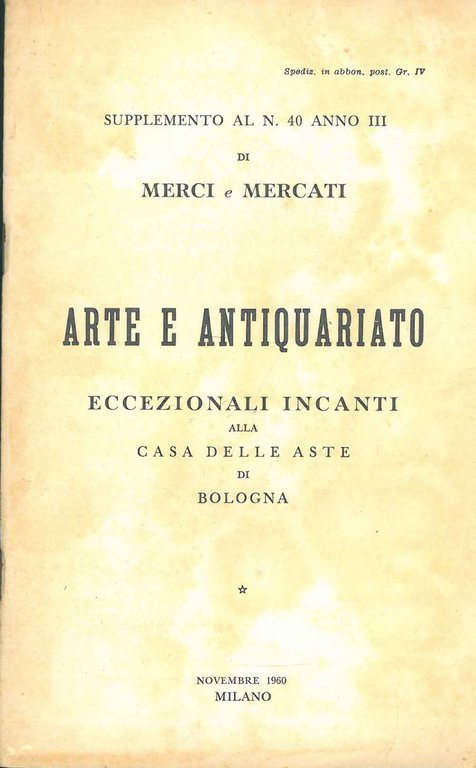 Arte e Antiquariato. Eccezionali incanti alla casa delle aste di …