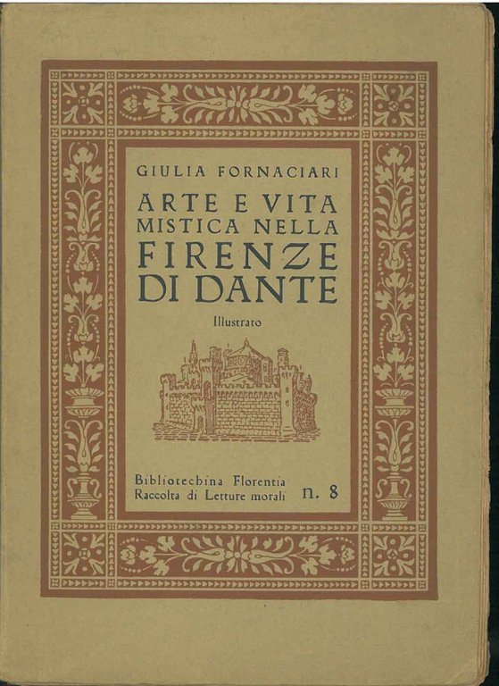 Arte e vita mistica nella Firenze di Dante