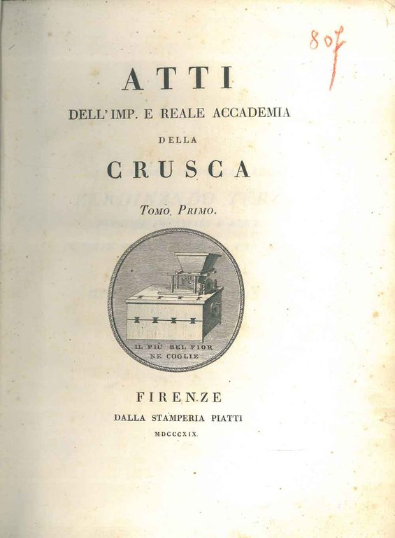 Atti dell'imp. e Reale Accademia della Crusca. Tomo primo