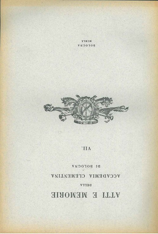 Atti e memorie della Accademia Clememntina di Bologna. VII