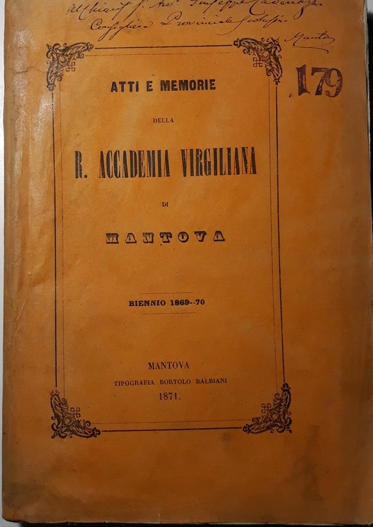 Atti e memorie della Reale Accademia Virgiliana di Mantova 1869-70