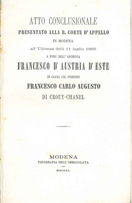 Atto conclusionale presentato alla R. Corte d'appello in Modena all'udienza …