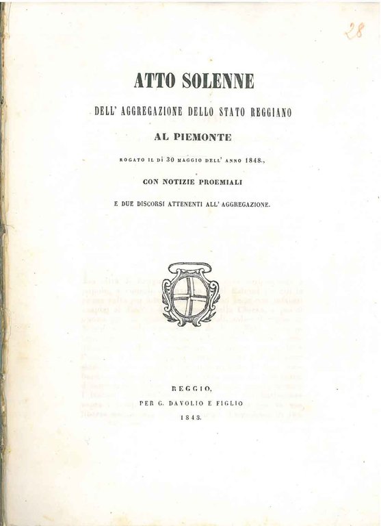 Atto solenne dell'aggregazione dello stato reggiano al Piemonte rogato il …