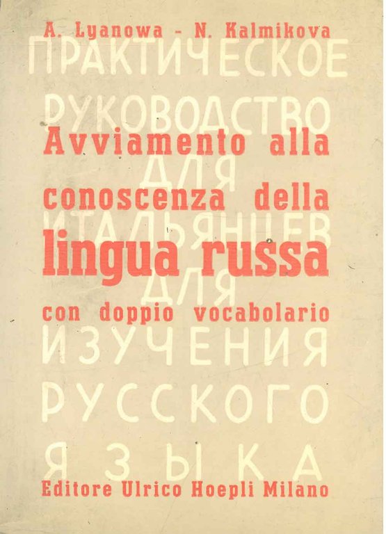Avviamento alla conoscenza della lingua russa con doppio vocabolario