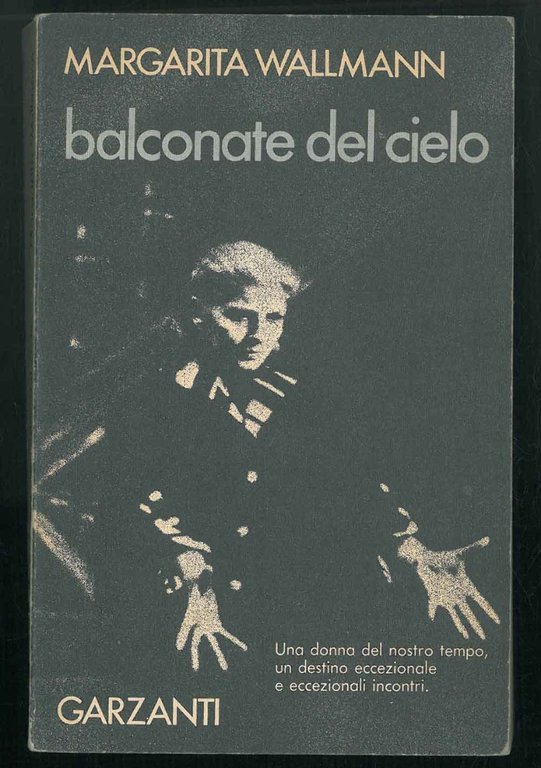 Balconate dal cielo. Con un saggio di Bernard Gatovy. Traduzione …