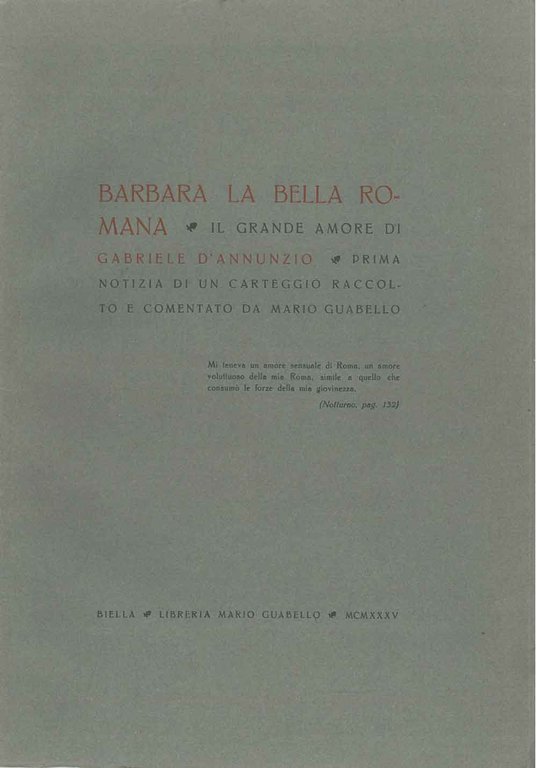 Barbara la bella romana il grande amore di Gabriele D'Annunzio. …