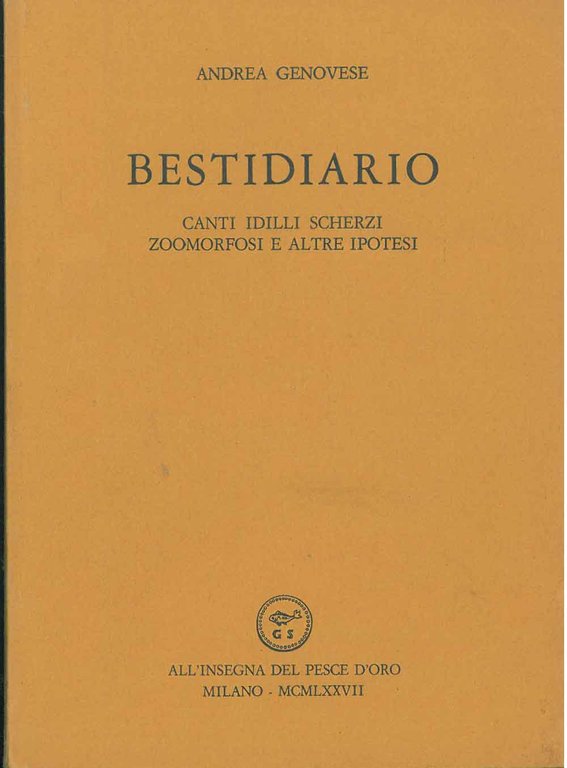 Bestidiario. Canti idilli scherzi zoomorfosi e altre ipotesi