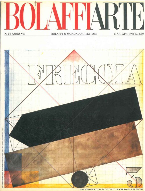 Bolaffiarte n. 58. Giò Pomodoro: "Il sagittario (Il carro e …