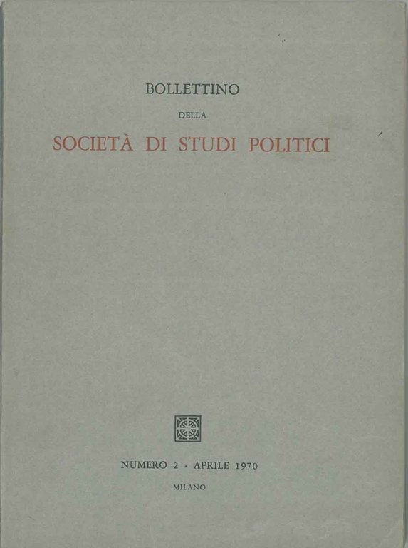 Bollettino della società di studi politici. Numero 2 - aprile …