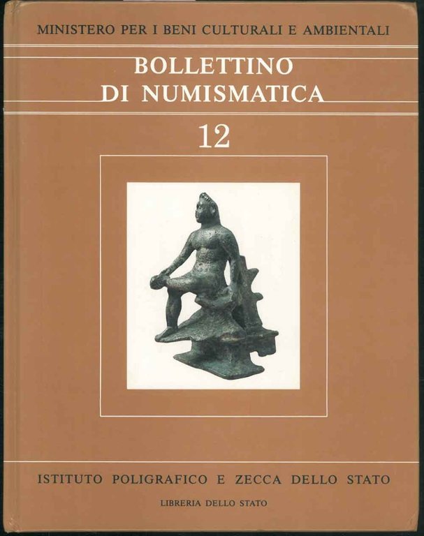 Bollettino di numismatica. Anno VII, serie I, n°12 gennaio-giugno.
