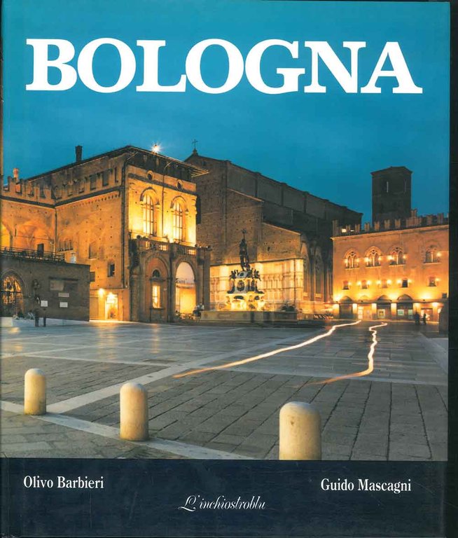 Bologna. Fotografie di O. Barbieri.