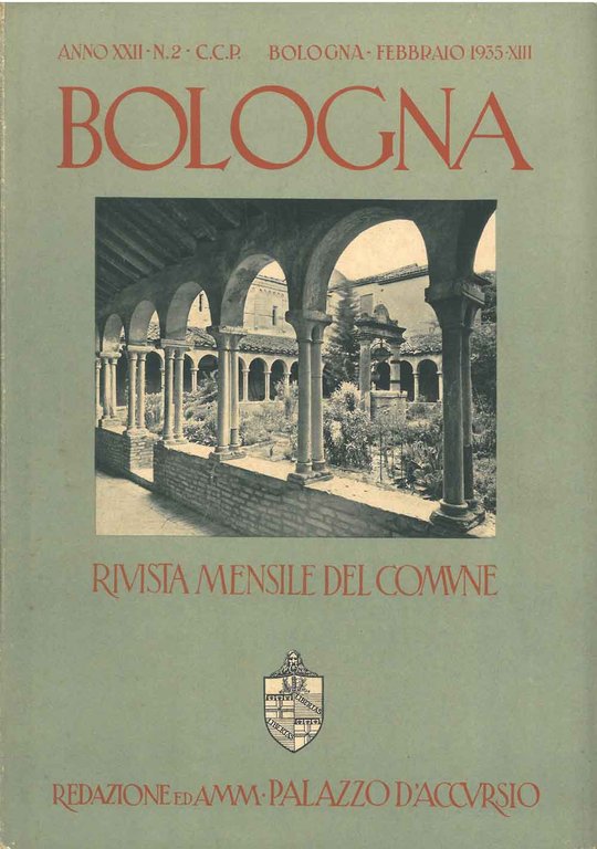 Bologna. Rivista mensile del comune. Anno XXII N. 2, febbraio …