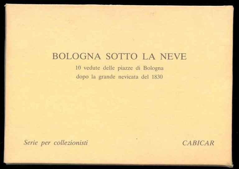 Bologna sotto la neve. 10 vedute delle piazze di Bologna …