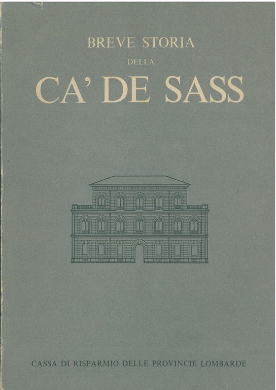 Breve storia della Ca' de Sass