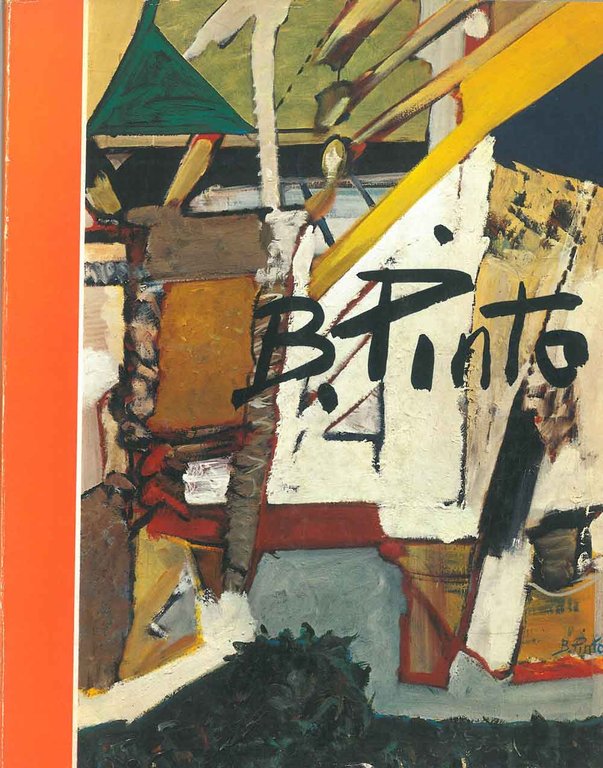 Bruno Pinto. Dipinti disegni grafica 1968/1972