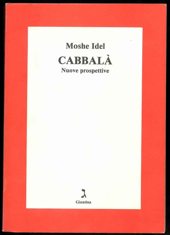 Cabbalà. Nuove prospettive. Traduzione di Fabrizio Lelli.