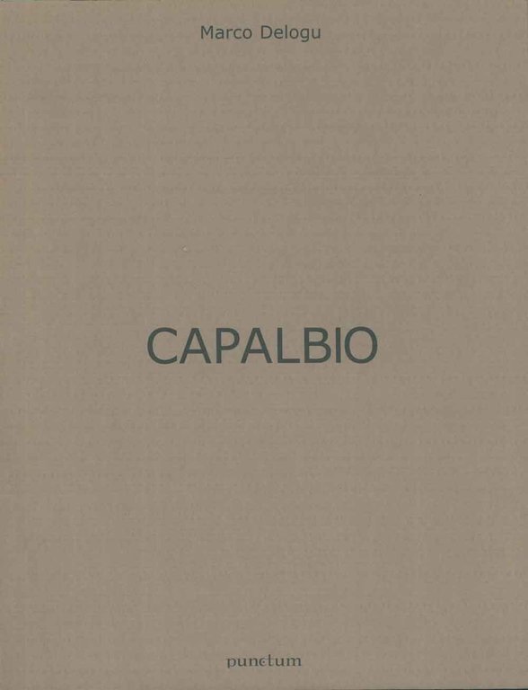 Capalbio. Racconti "Il cinghiale del diavolo" di Emilio Lussu, "Tronca" …