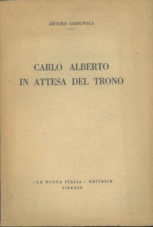 Carlo Alberto in attesa del trono