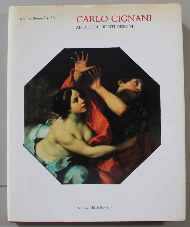 Carlo Cignani affreschi dipinti disegni