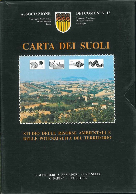 Carta dei suoli. Studio delle risorse ambientali e delle potenzialità …