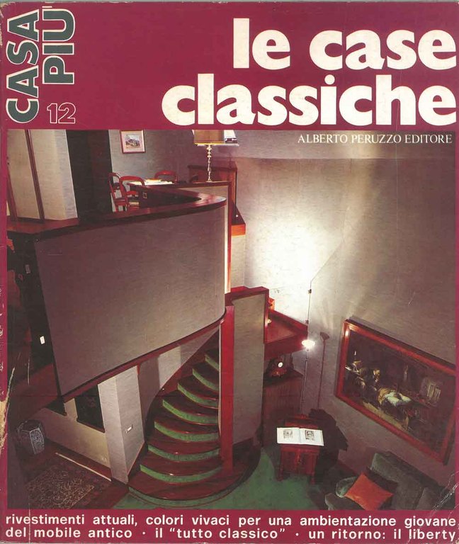 Casa più n. 12. Le case classiche