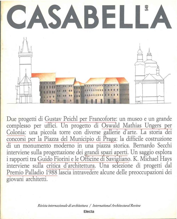 Casabella. Rivista internazionale di architettura. International architectural review. N. 549, …