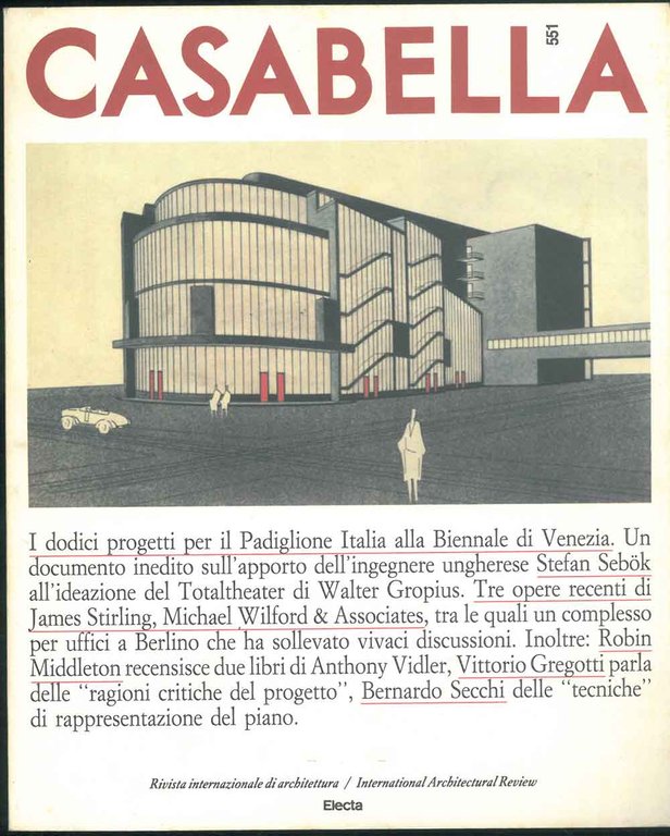 Casabella. Rivista internazionale di architettura. International architectural review. N. 551, …