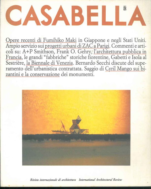 Casabella. Rivista internazionale di architettura. International architectural review. N. 581, …