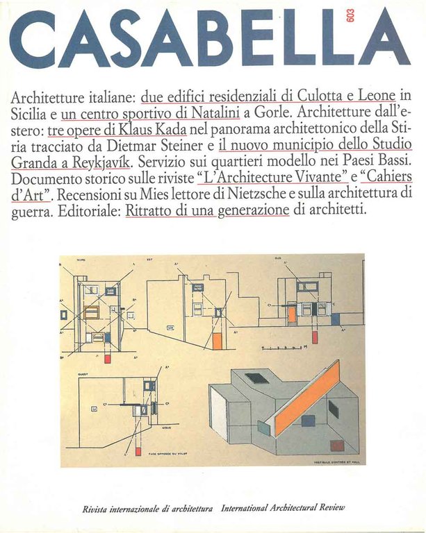 Casabella. Rivista internazionale di architettura. International architectural review. N. 603, …