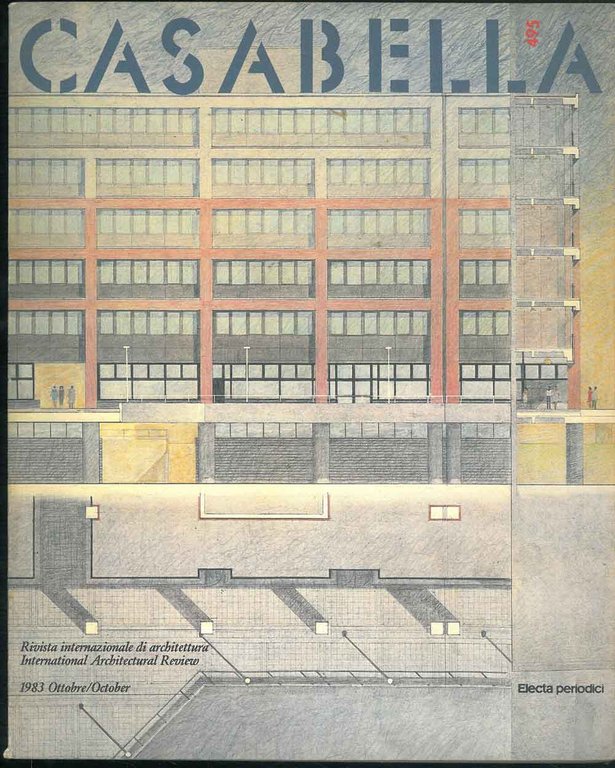 Casabella Rivista internazionale di architettura; International Architectural Review, ottobre 1983, …