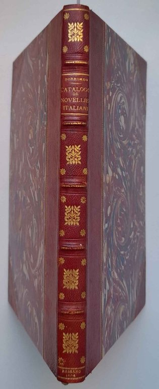 Catalogo dè novellieri italiani posseduti dal conte Anton-Maria Borromeo gentiluomo …