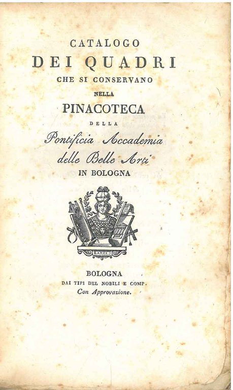 Catalogo dei quadri che si conservano nella pinacoteca della Pontificia …