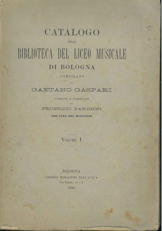 Catalogo della biblioteca del liceo musicale di Bologna. compiuto e …