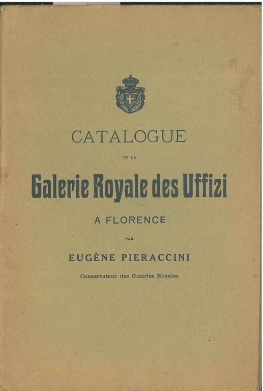 Catalogue de la Galerie Royale des Uffizi a Florence