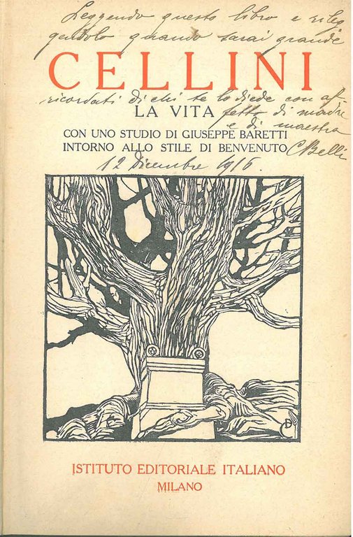 Cellini. La vita Uno studio di G. Baretti intorno allo …