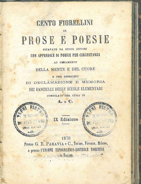 Cento fiorellini di prose e poesie ricavate da buoni autori …