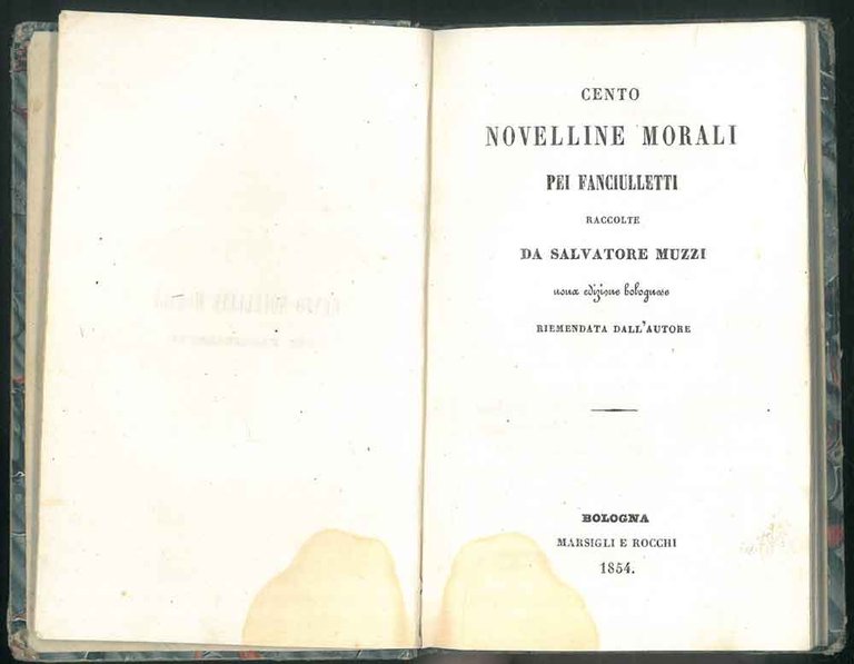 Cento novelline morali pei fanciulletti. Nuova edizione bolognese riemendata dall'autore.