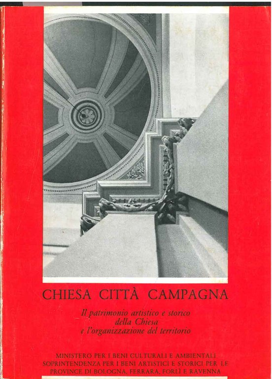 Chiesa città campagna. Il patrimonio artistico e storico della Chiesa …