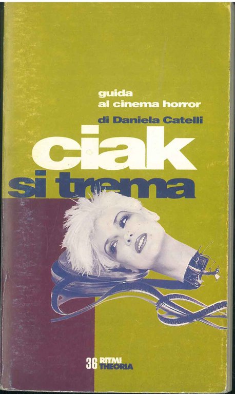 Ciak si trema, guida al cinema horror