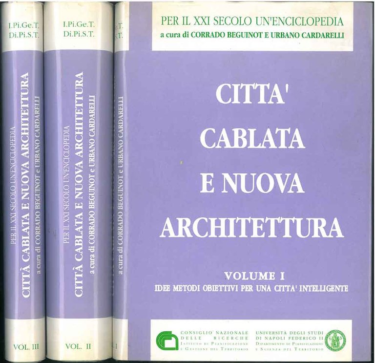 Città cablata e nuova architettura. I: idee metodi obiettivi per …