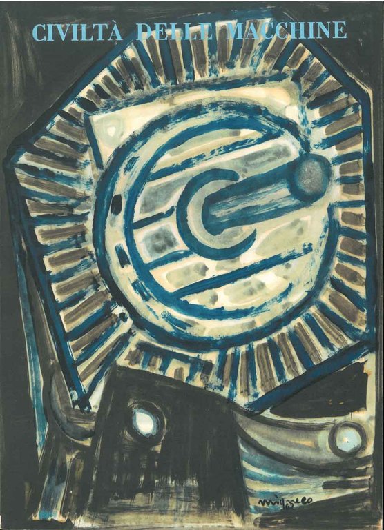 Civiltà delle macchine. Rivista bimestrale di cultura contemporanea diretta da …