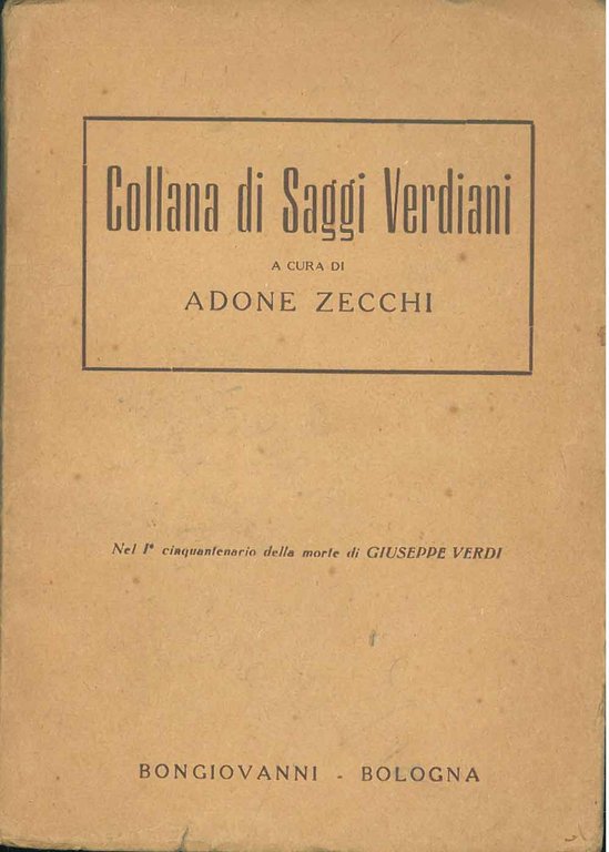 Collana di saggi verdiani nel I° cinquantenario della morte di …