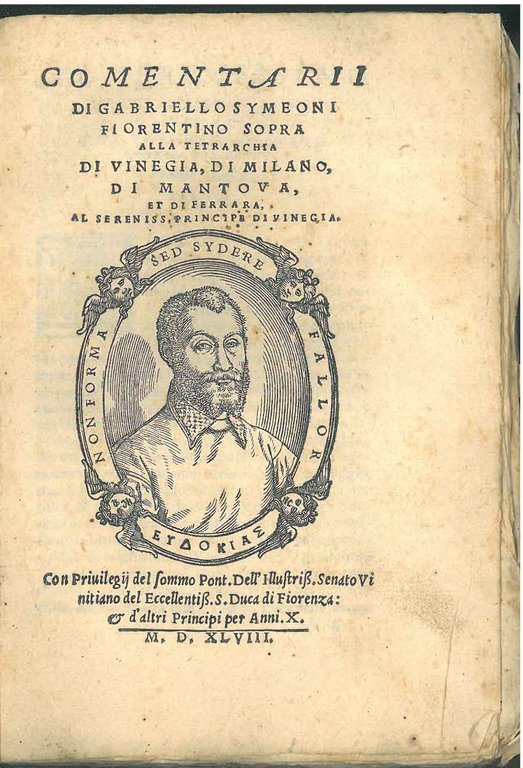 Comentarii di Gabriello Symeoni fiorentino sopra alla tetrarchia di Vinegia, …