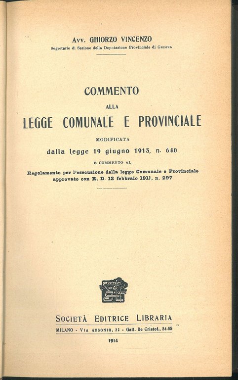 Commento alla legge comunale e provinciale modificata dalla legge 19 …