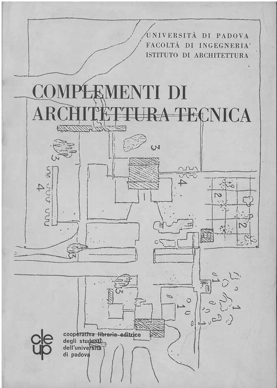 Complementi di architettura tecnica. Per gli allievi di Ingegneria civile