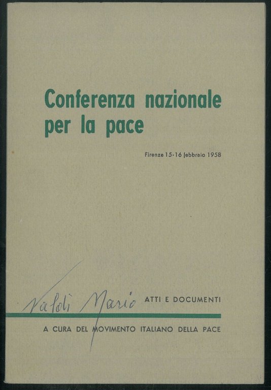 Conferenza nazionale per la pace: 15-16 febbraio 1958 A cura …