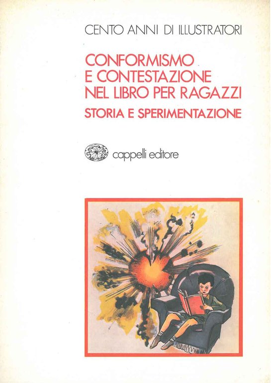 Conformismo e contestazione nel libro per ragazzi. Storia e sperimentazione