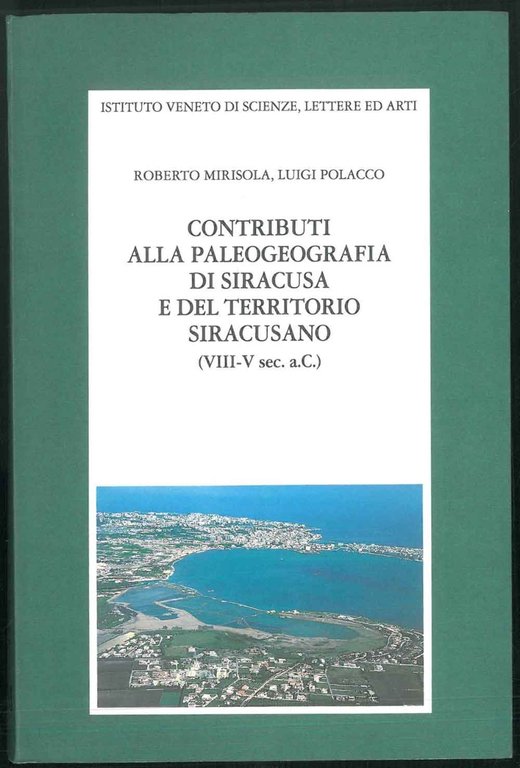 Contributi alla paleogeografia di Siracusa e del territorio siracusano (VIII-V …