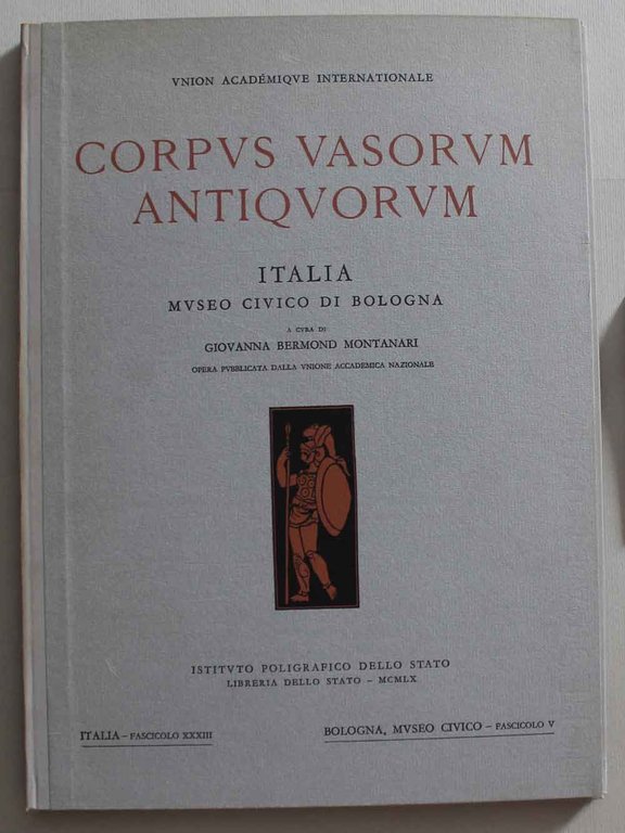 Corpus vasorum antiquorum Italia, Museo Civico di Bologna, fascicolo XXXIII; …
